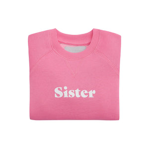 Hot Pink Sister Sweatshirt